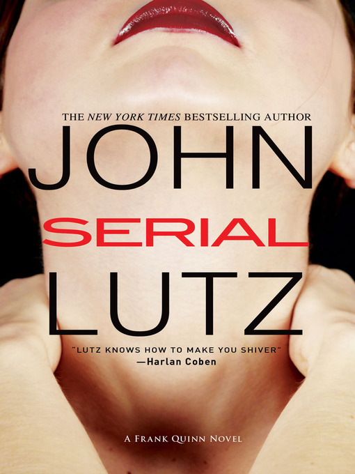 Title details for Serial by John Lutz - Available